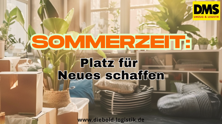 Sommerzeit ist Aufr&auml;umzeit: Schaffen Sie Platz f&uuml;r das, was wirklich z&auml;hlt!