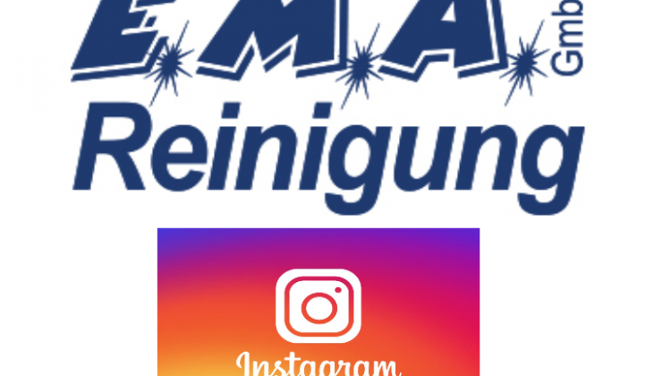 E.M.A. Geb&auml;udereinigung GmbH ab sofort auch auf Instagram