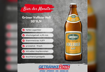 Erfrischung pur: Das Gr&uuml;ner Vollbier Hell &ndash; Ein Genuss f&uuml;r dich!