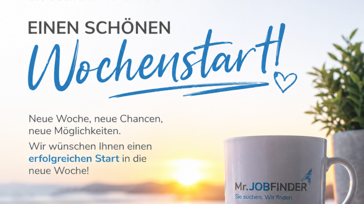 Wochenstart - Mr. Jobfinder Ortenau